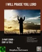 I Will Praise You, Lord Two-Part Mixed choral sheet music cover